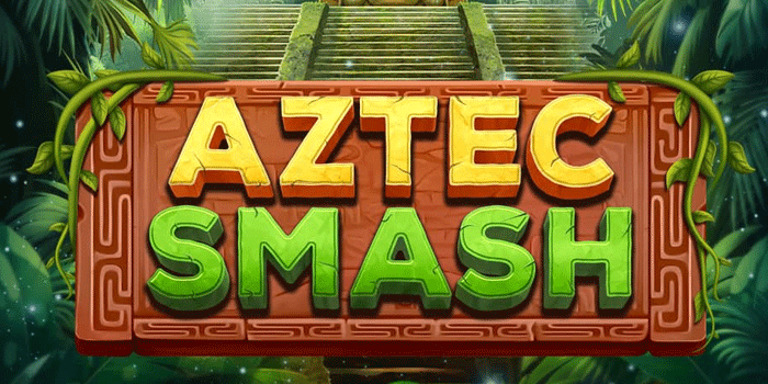 Secrets to Big Wins on Slot Aztec Smash